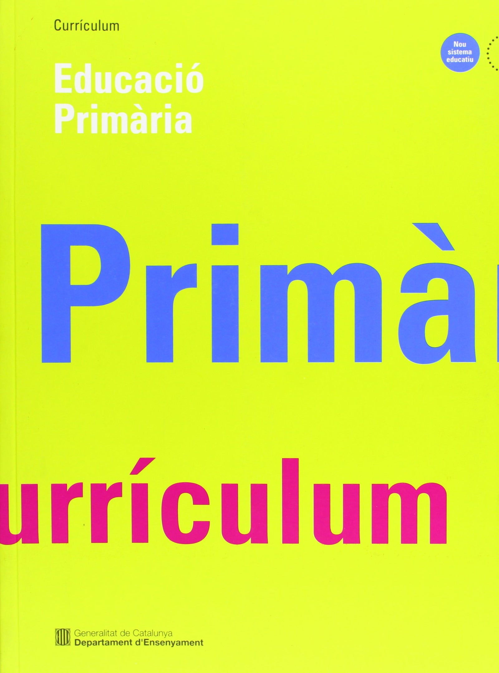 Educació primària. Currículum (2a edició, 3a reimpressió)