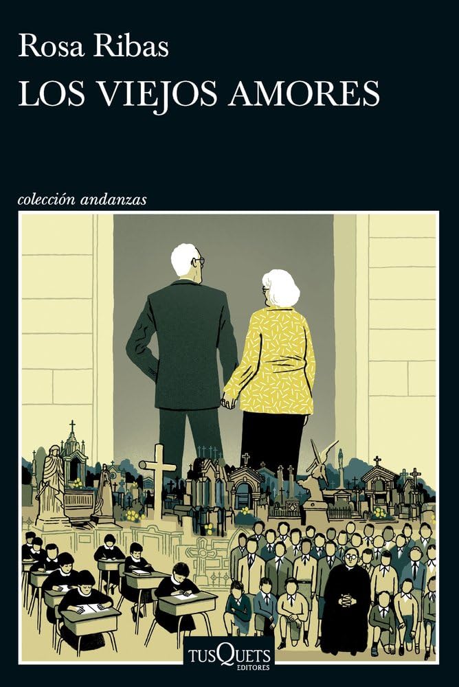 Los viejos amores: 4 (Andanzas)
