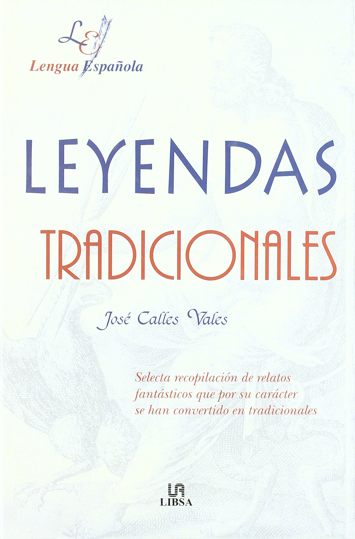 LEYENDAS TRADICIONALES (SIN COLECCION)