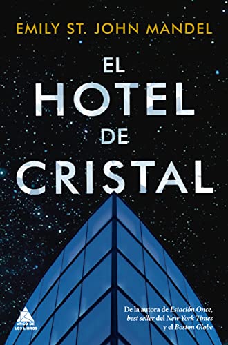El hotel de cristal (ATICO DE LOS LIBROS)