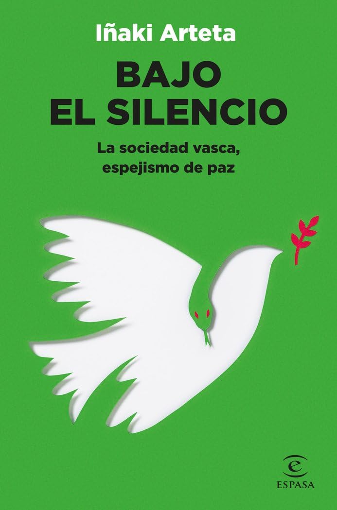 Bajo el silencio: La sociedad vasca, espejismo de paz (NO FICCIÓN)