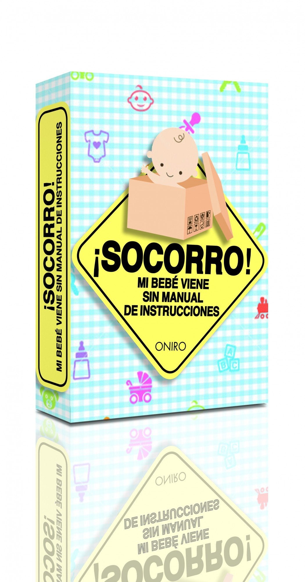 ¡Socorro! Mi bebé viene sin manual de instrucciones (El Niño y su Mundo)