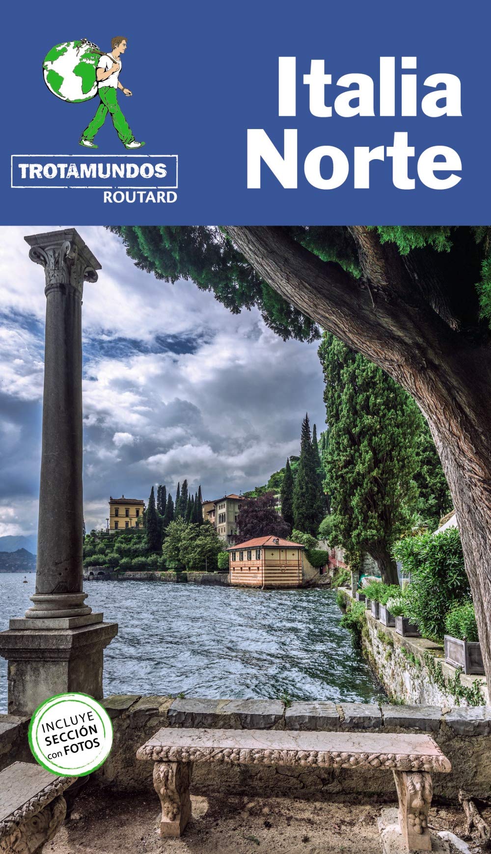 Italia Norte (Trotamundos - Routard)