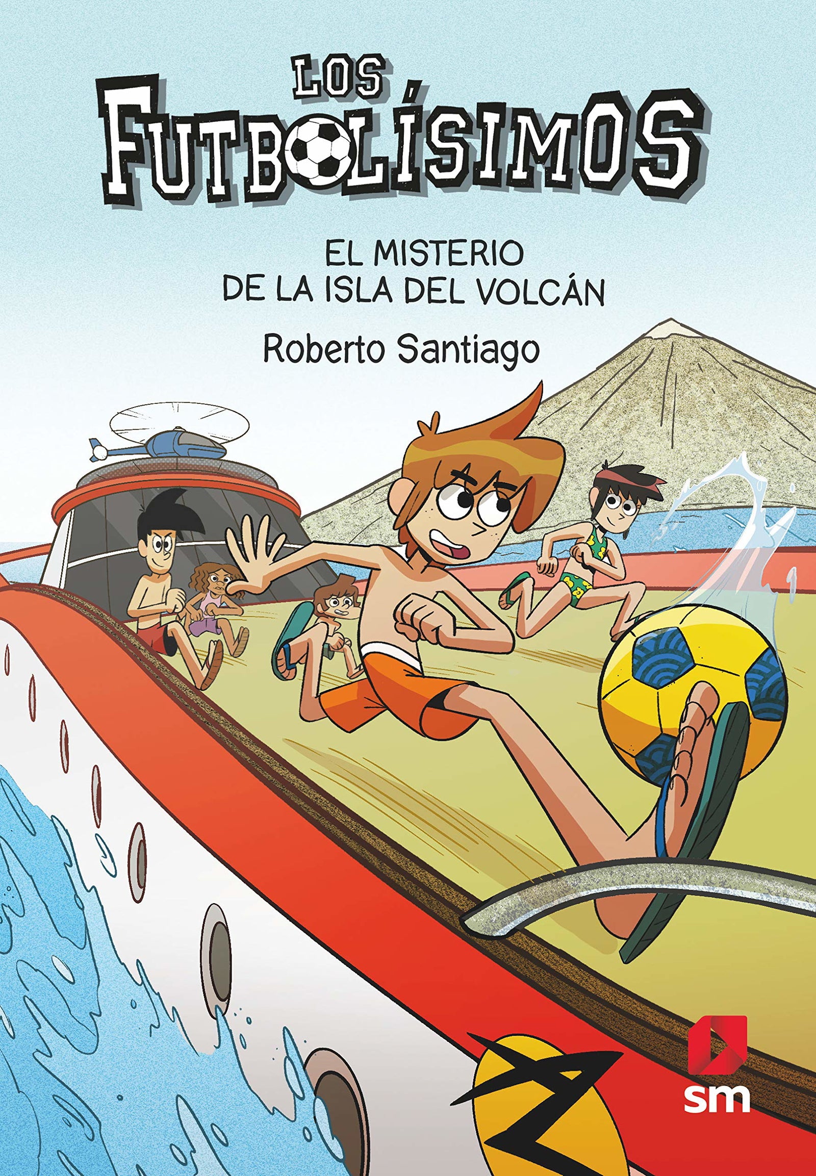 Los Futbolísimos 18: El misterio de la isla del volcán: El misterio de la isla del volcan: 0