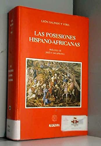 Posesiones hispano-africanas, las