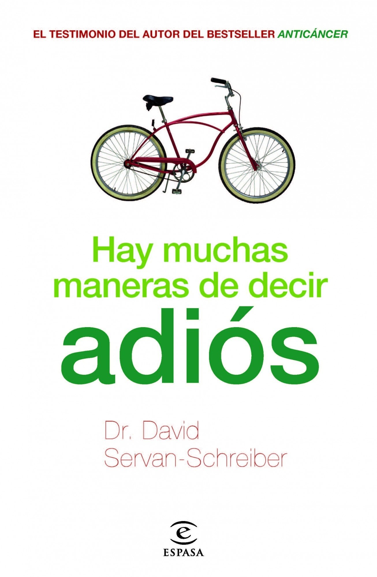 Hay muchas maneras de decir adiós (ESPASA FORUM)