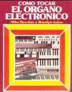 Como Tocar El Organo Electronico
