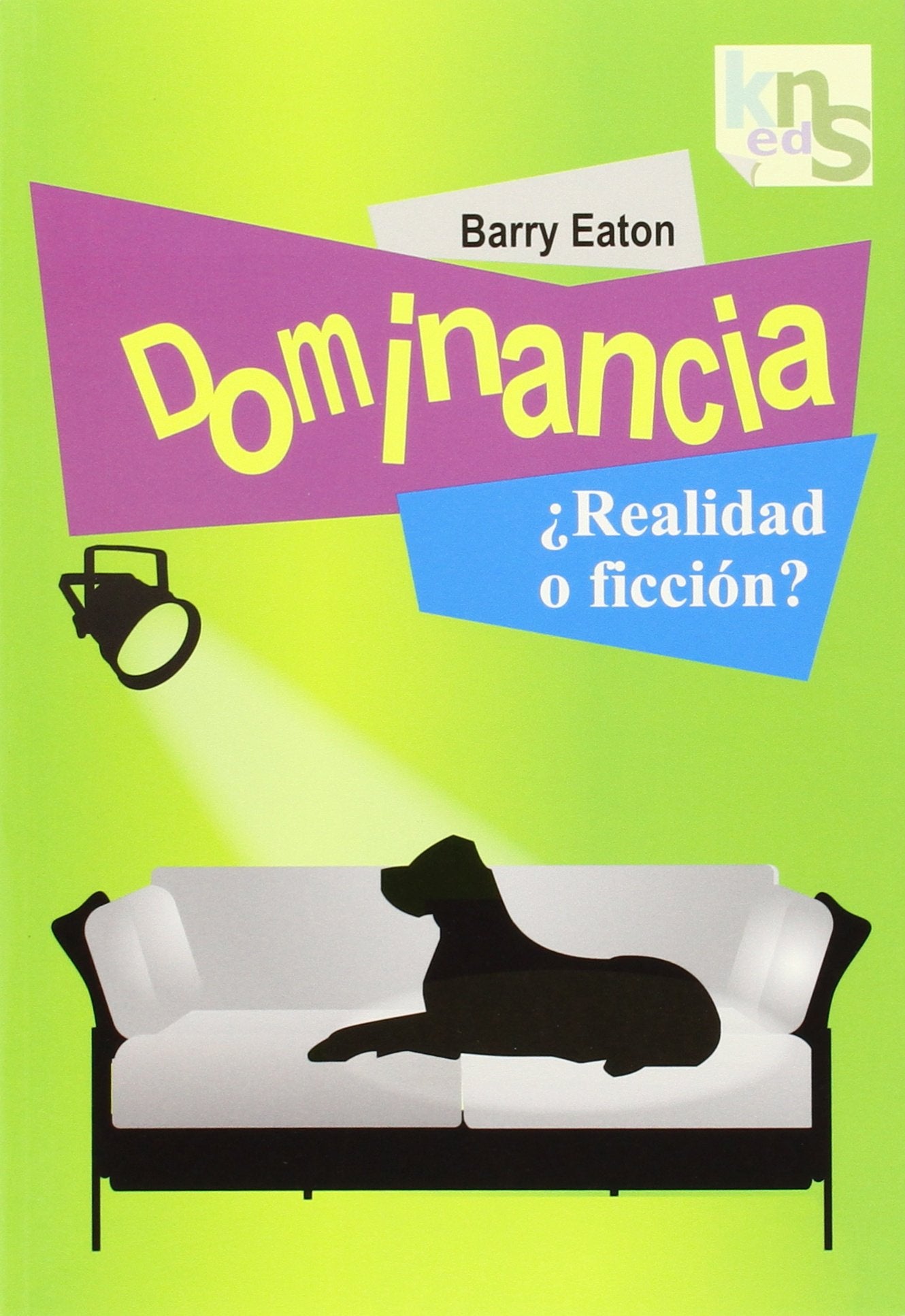 Dominancia ¿realidad o ficción?: Hoy la familia, mañana el mundo (SIN COLECCION)