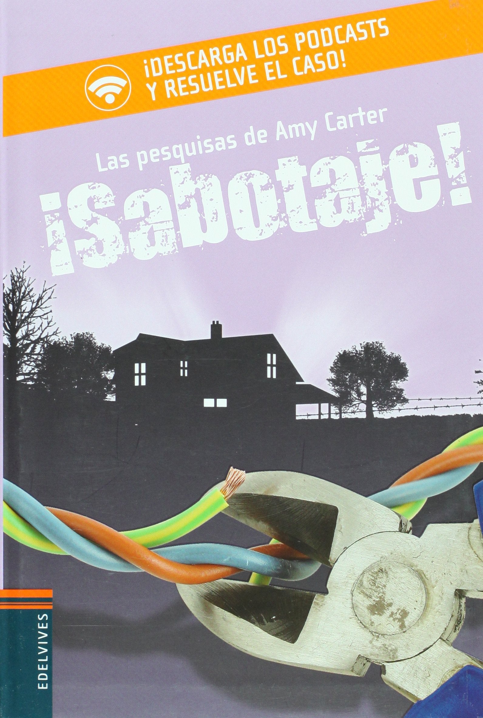 ¡Sabotaje!: 2 (Las pesquisas de Amy Carter)