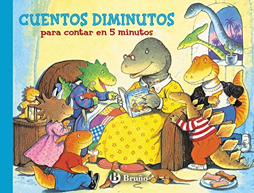 Cuentos diminutos para contar en 5 minutos (Castellano - A PARTIR DE 3 AÑOS - CUENTOS - Cuentos cortos)