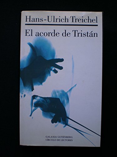 El acorde de Tristán (NARRATIVA)