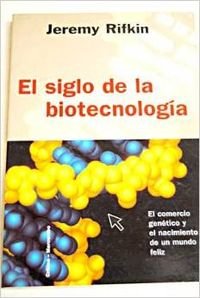 El siglo de la biotecnologia