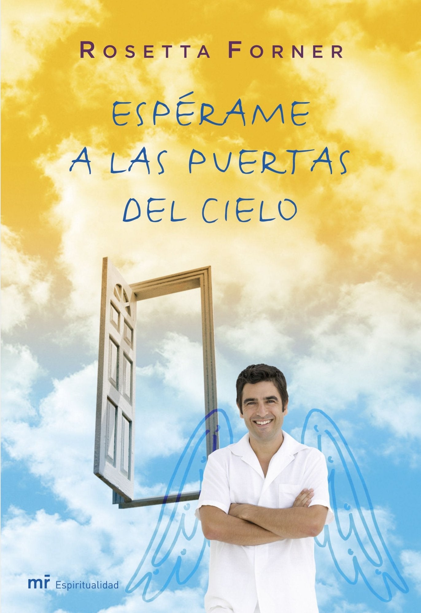El creador de sueños / Espérame a las puertas del cielo: 1 (MR Espiritualidad)