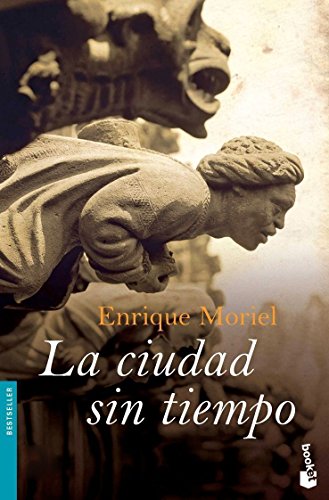 La ciudad sin tiempo: 1 (Bestseller)