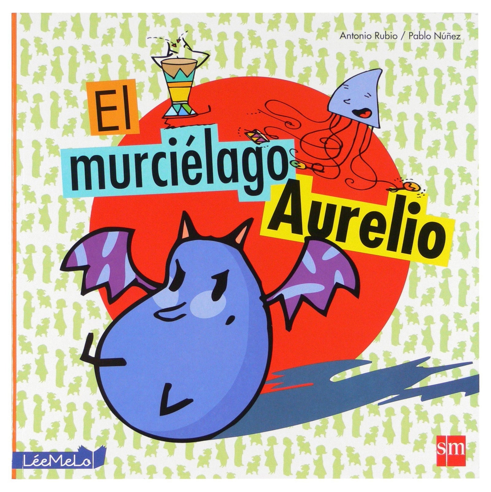 El murciélago Aurelio (LéeMeLo)