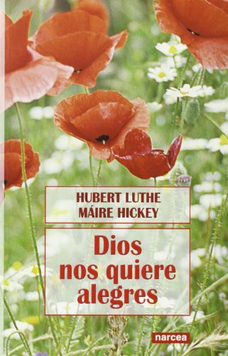 Dios Nos quiere Alegres: 230 (Espiritualidad)