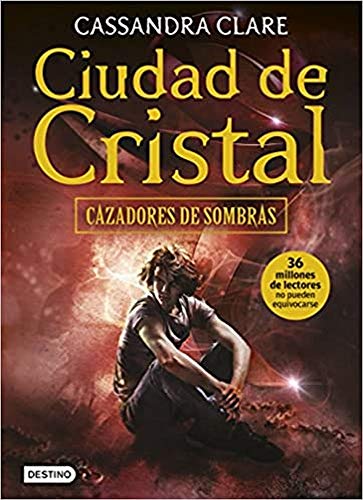 Ciudad de Cristal: Cazadores de sombras 3 (La Isla del Tiempo Plus)