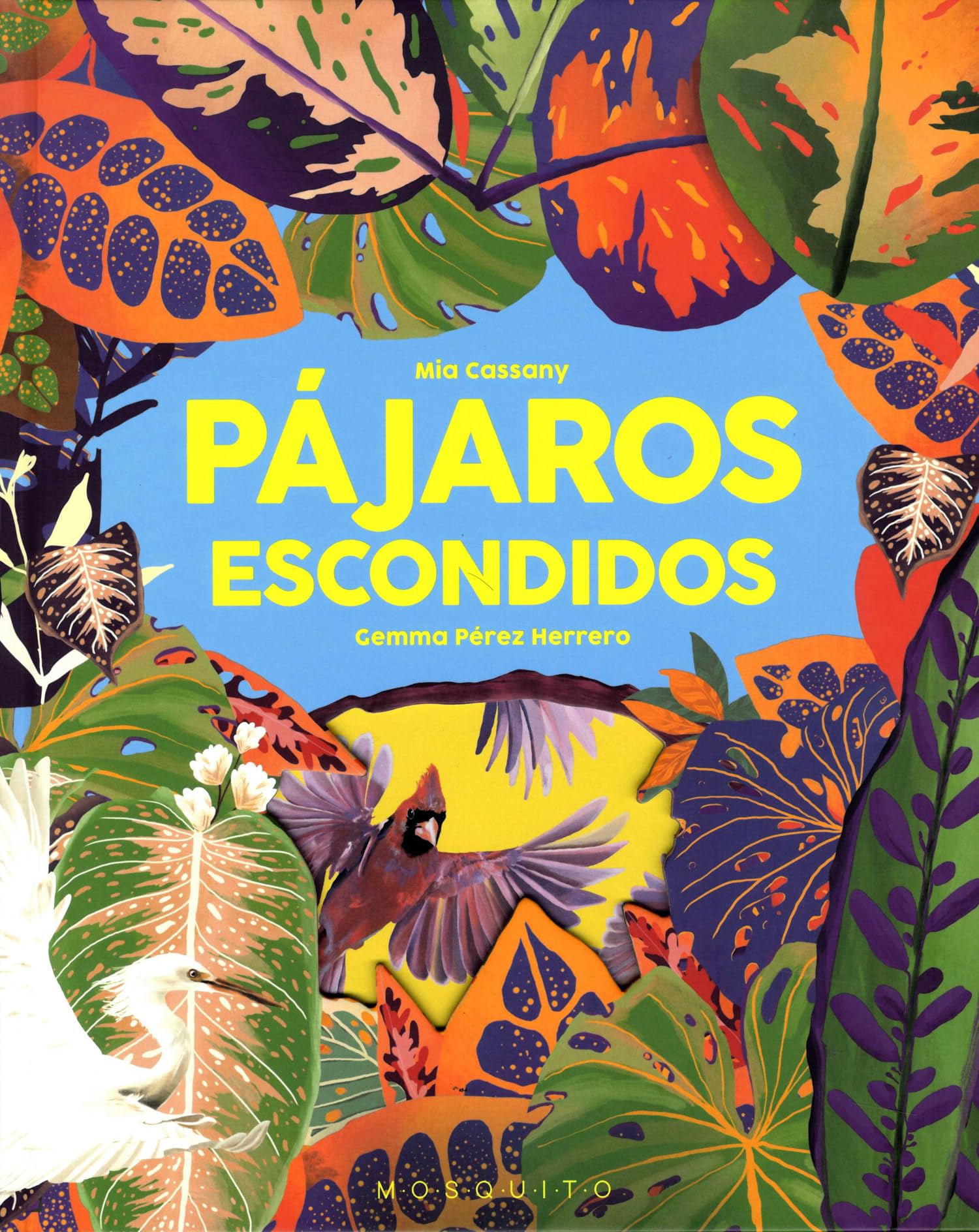 Pajaros escondidos (Uncovered)