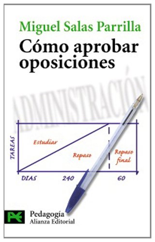 Cómo aprobar oposiciones (El Libro De Bolsillo - Ciencias Sociales)