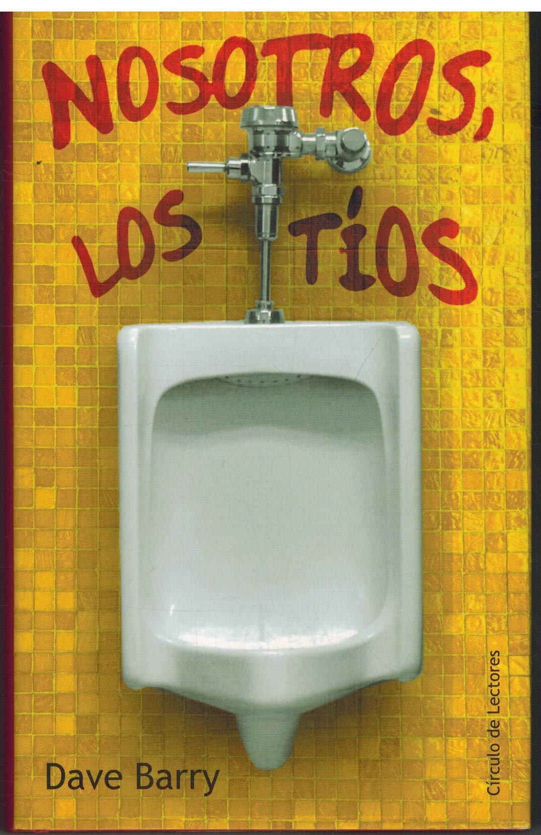 Nosotros, los tíos