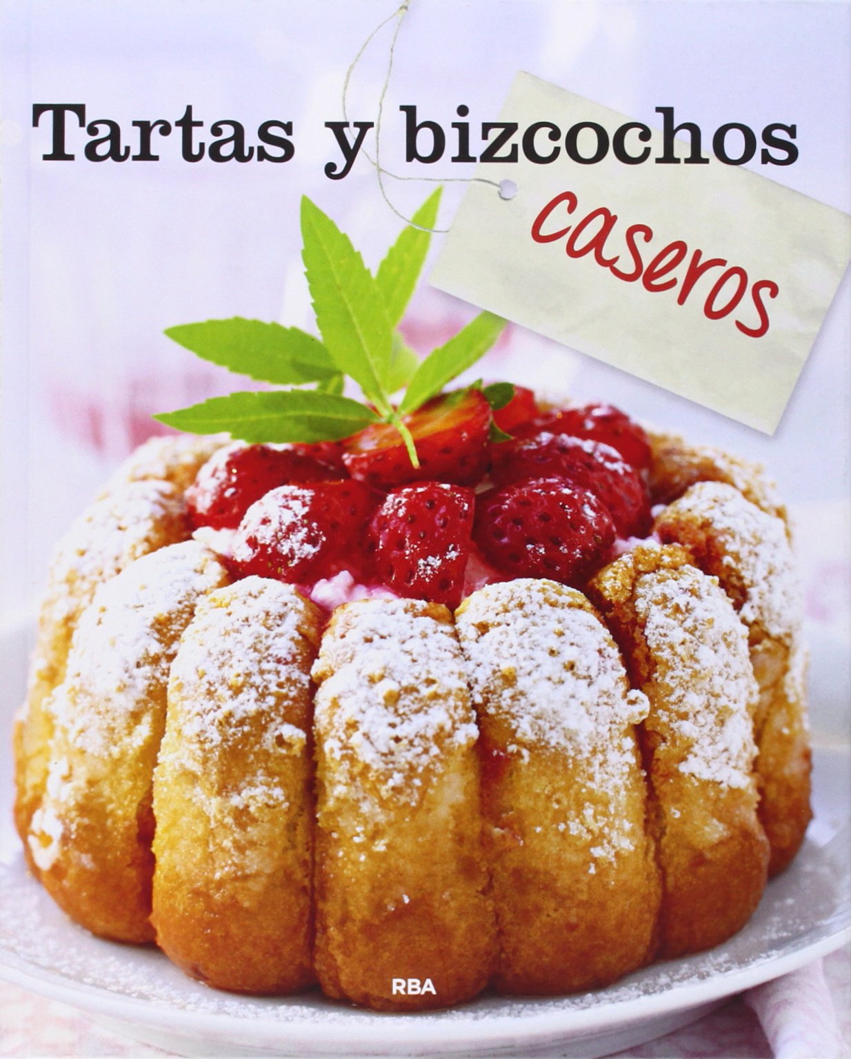 Tartas y bizcochos caseros