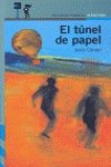 El túnel de papel