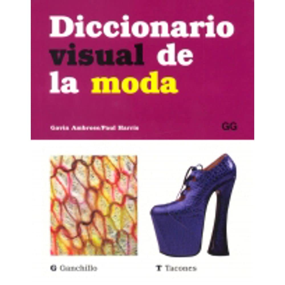 Diccionario visual de la moda (GG DISE?O)