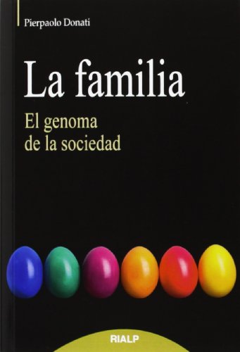 La Familia. El Genoma De La Sociedad (Vértice)