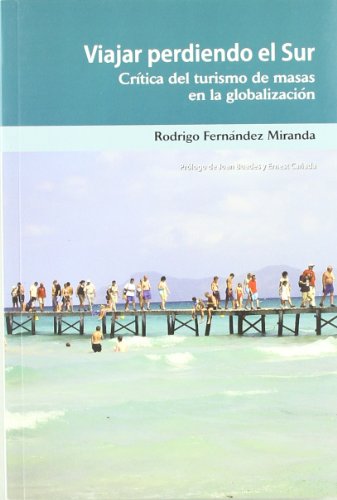VIAJAR PERDIENDO EL SUR (SIN COLECCION)