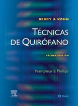 Berry & Kohn's Tecnicas De Quirofano