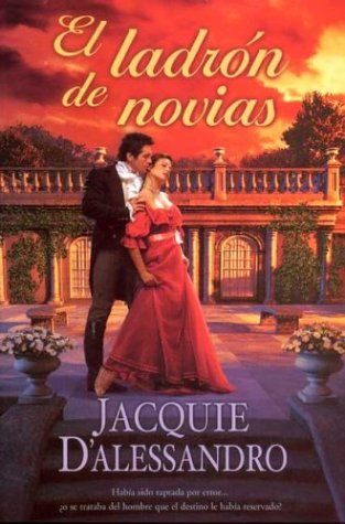 LADRON DE NOVIAS, EL: 00000 (AMOR Y AVENTURA)