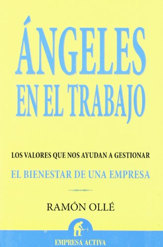 Ángeles en el trabajo (Narrativa empresarial)