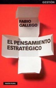 El pensamiento estratégico: 1 (Psicología Hoy)
