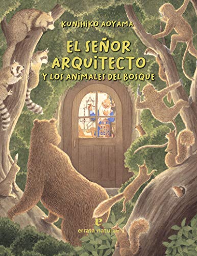 El señor arquitecto y los animales del bosque (Los pequeños salvajes)