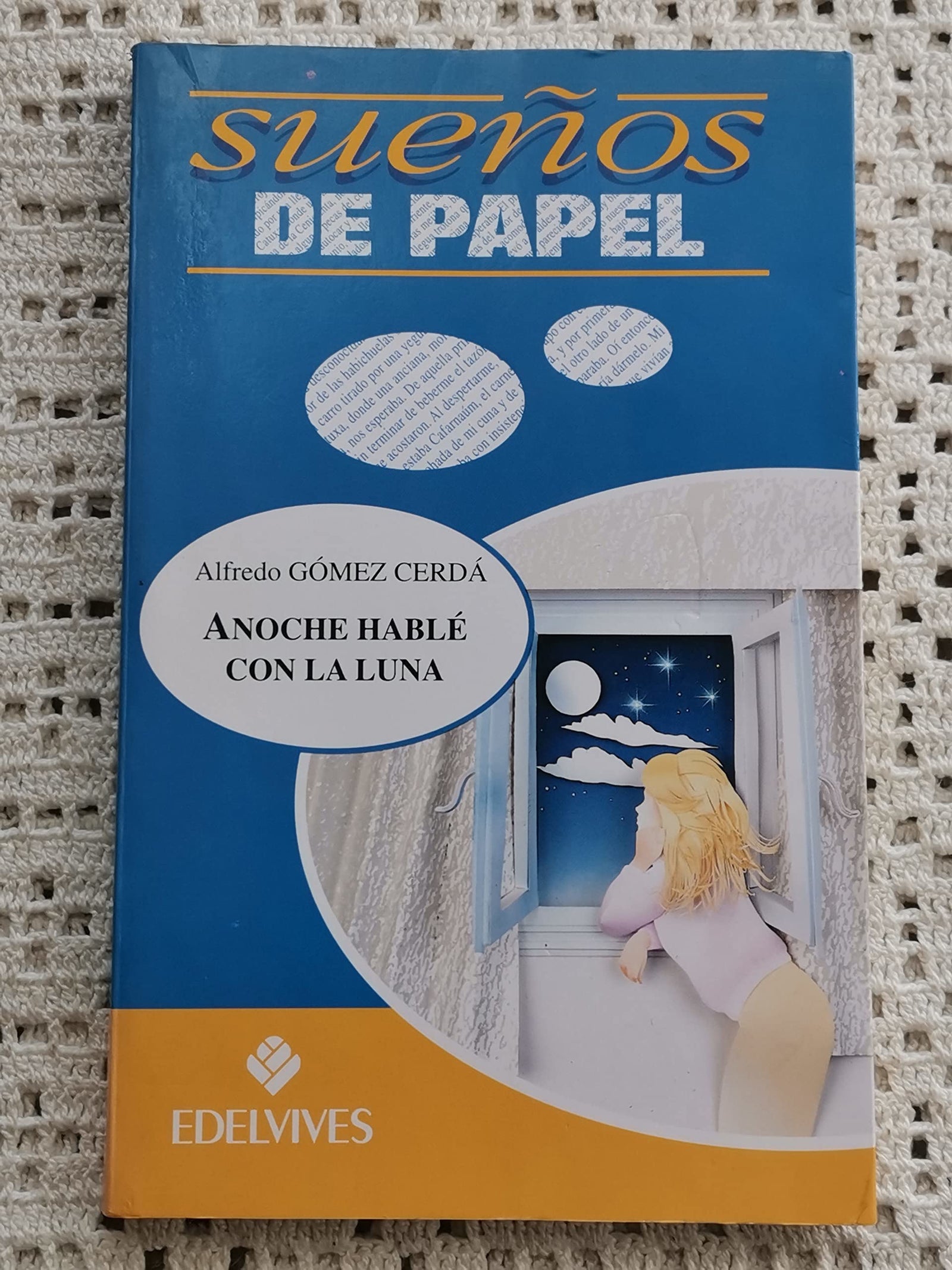 Anoche hable con la Luna (Sueños De Papel)