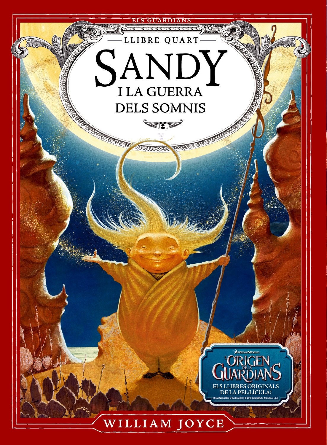 Sandy i la Guerra dels Somnis: 4 (Els Guardians de la Infància)