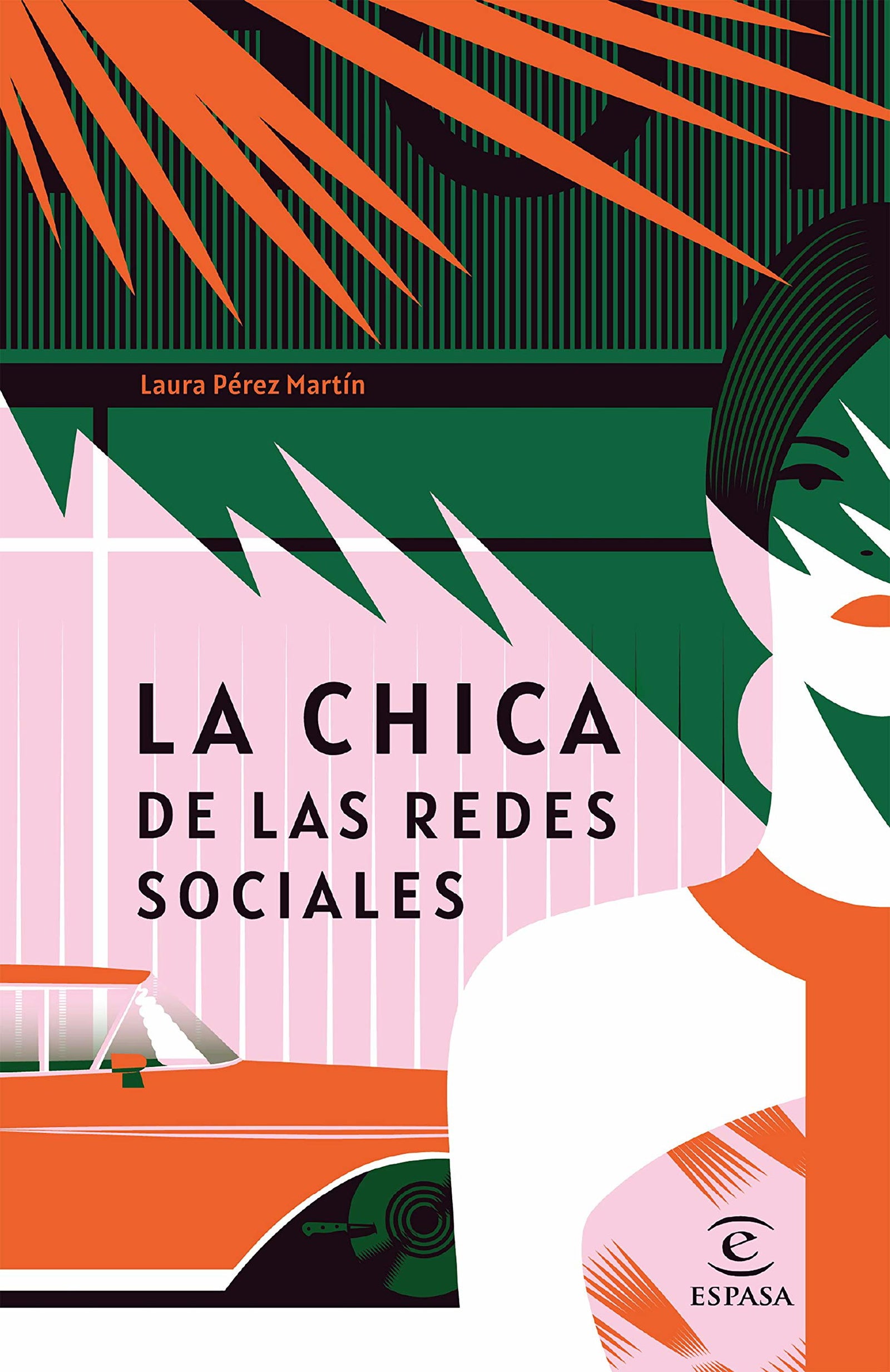 La chica de las redes sociales (ESPASA NARRATIVA)