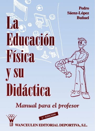 EducaciÑn fÕsica y su didàctica