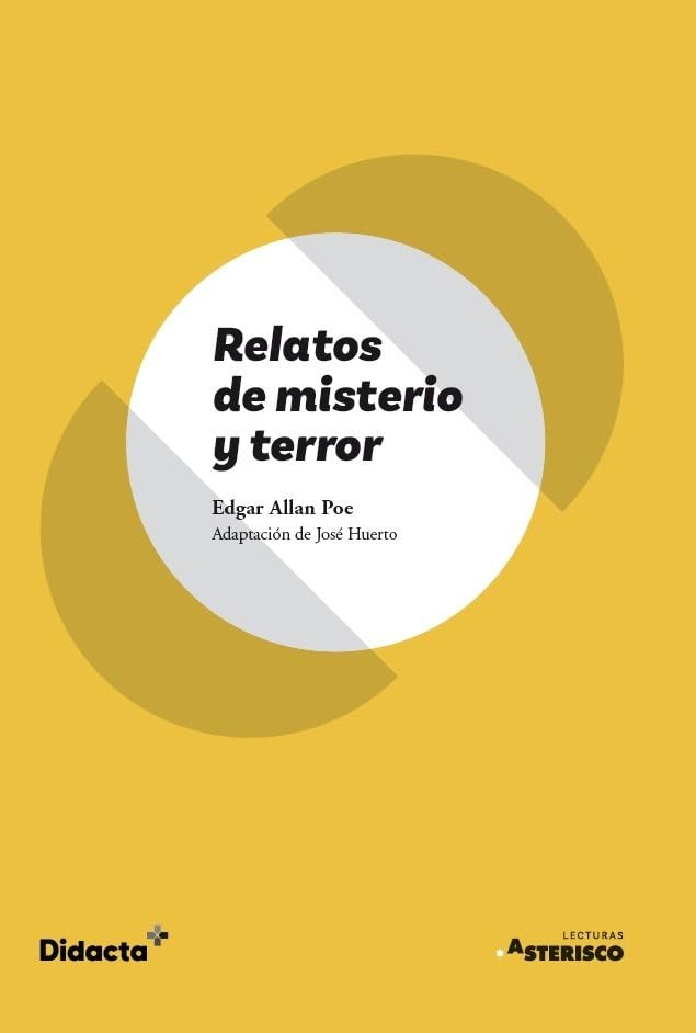 Relatos de misterio y terror (Asterisco) (nueva edición 2021) (Lecturas Asterisco)