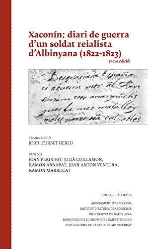 Xaconín: diari de guerra d'un soldat reialista d'Albinyana (1822-1823): 10 (Scripta)