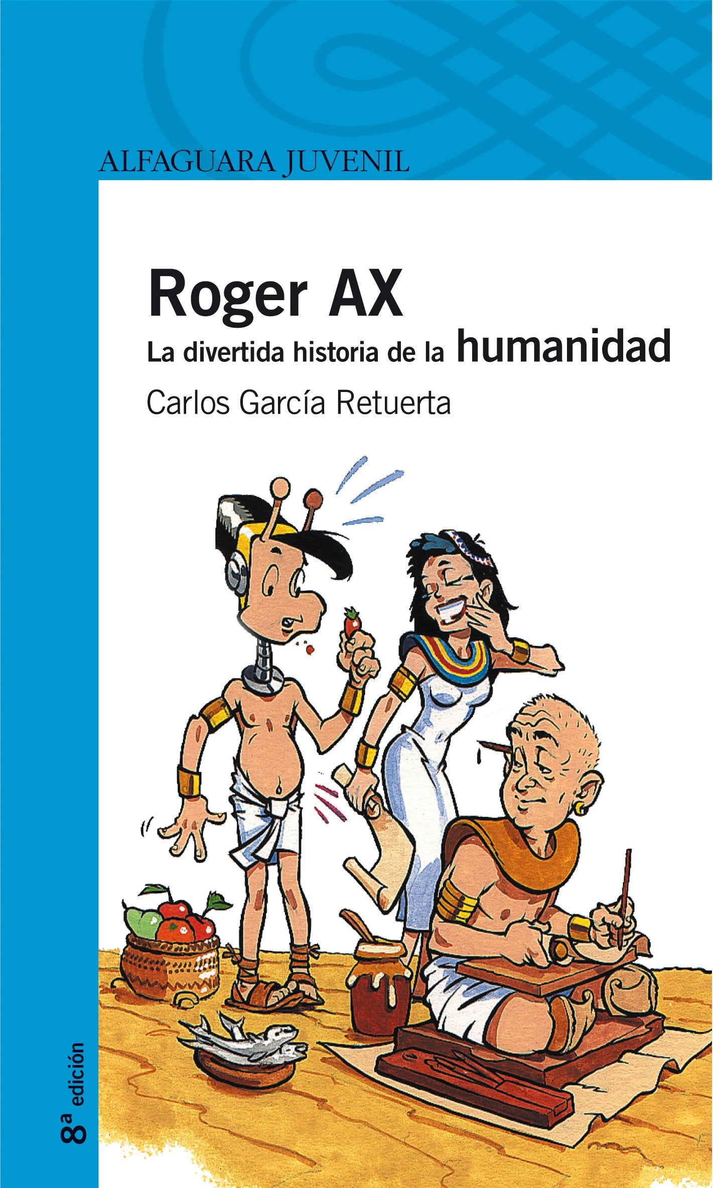 Roger Ax. La divertida historia de la humanidad