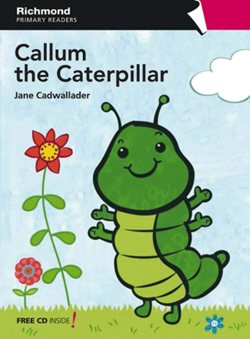 RPR LEVEL 1 CALLUM THE CATERPILLAR (LECTURAS GRADUADAS)