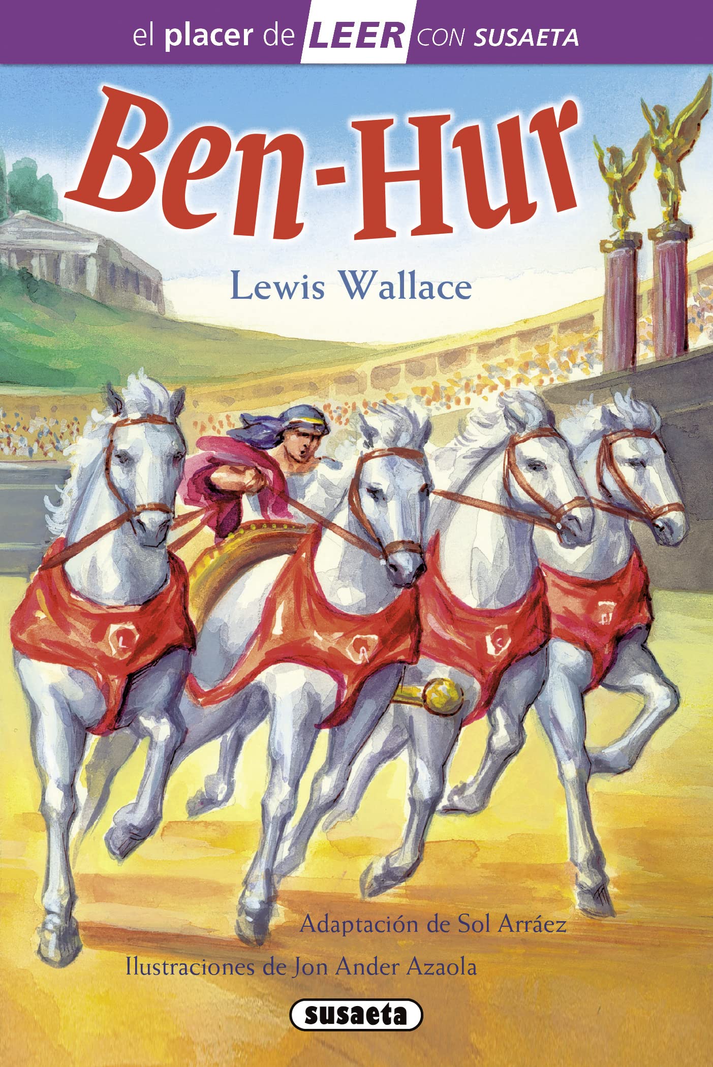 Ben-Hur (El placer de LEER con Susaeta - nivel 4)