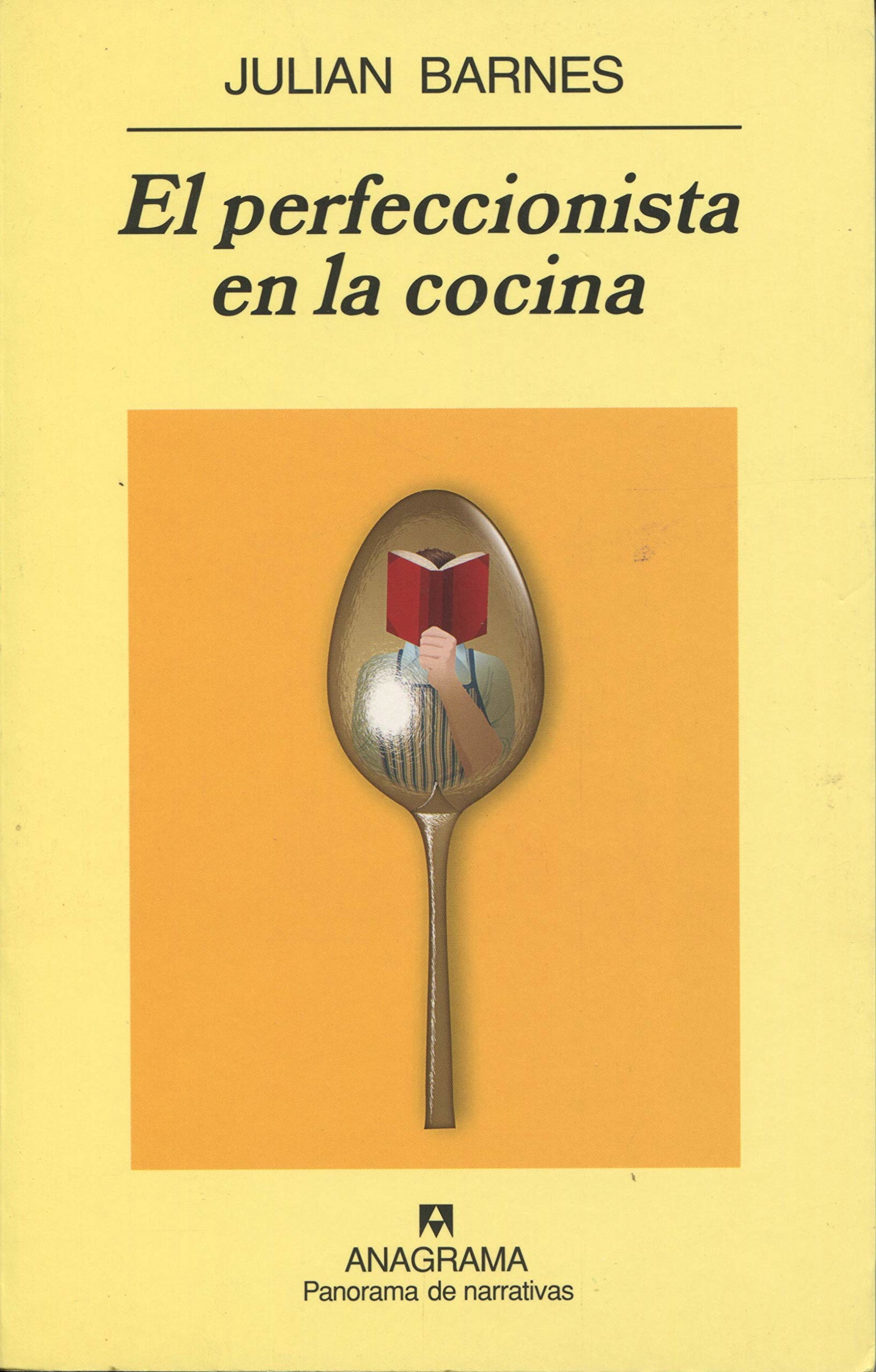 El perfeccionista en la cocina: 638 (Panorama de narrativas)