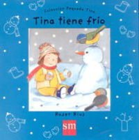 Tina tiene frío (Pequeña tina)