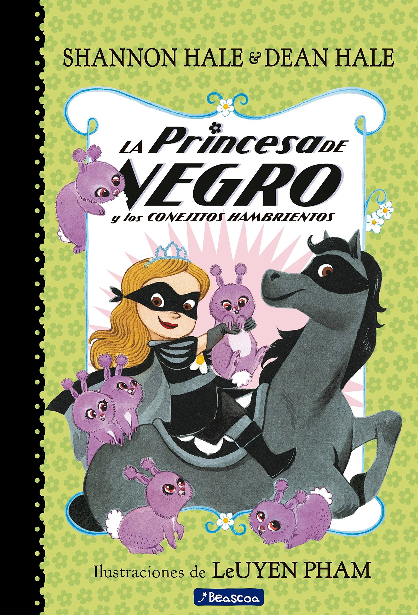 La princesa de negro y los conejitos hambrientos (La Princesa de Negro) (Primeras lecturas)
