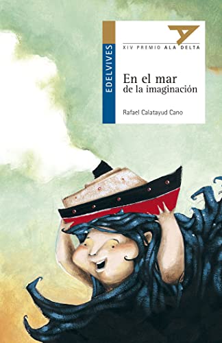 En el mar de la imaginación: 31 (Ala Delta - Serie azul)