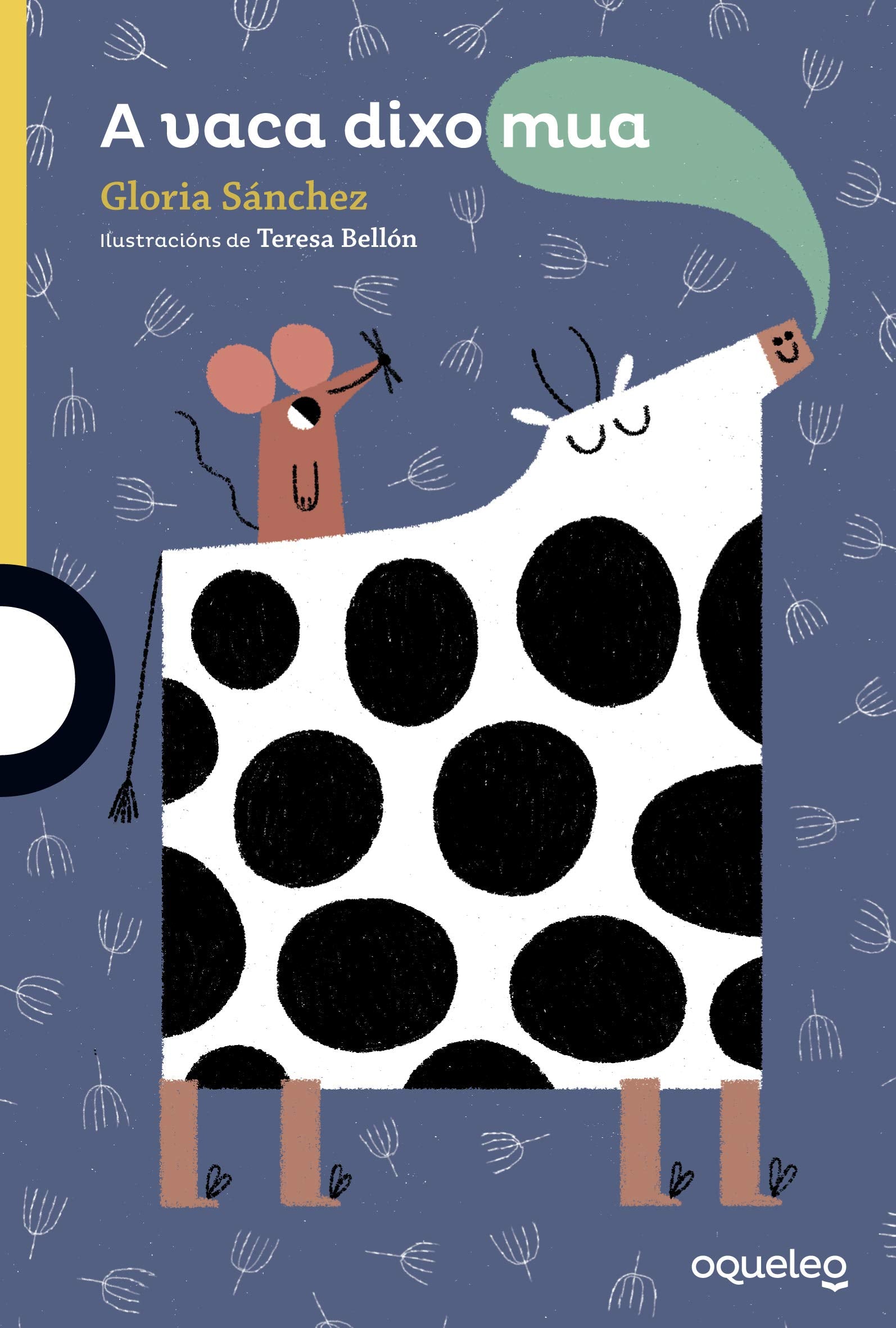 A vaca dixo mua (AMARELA (+6))