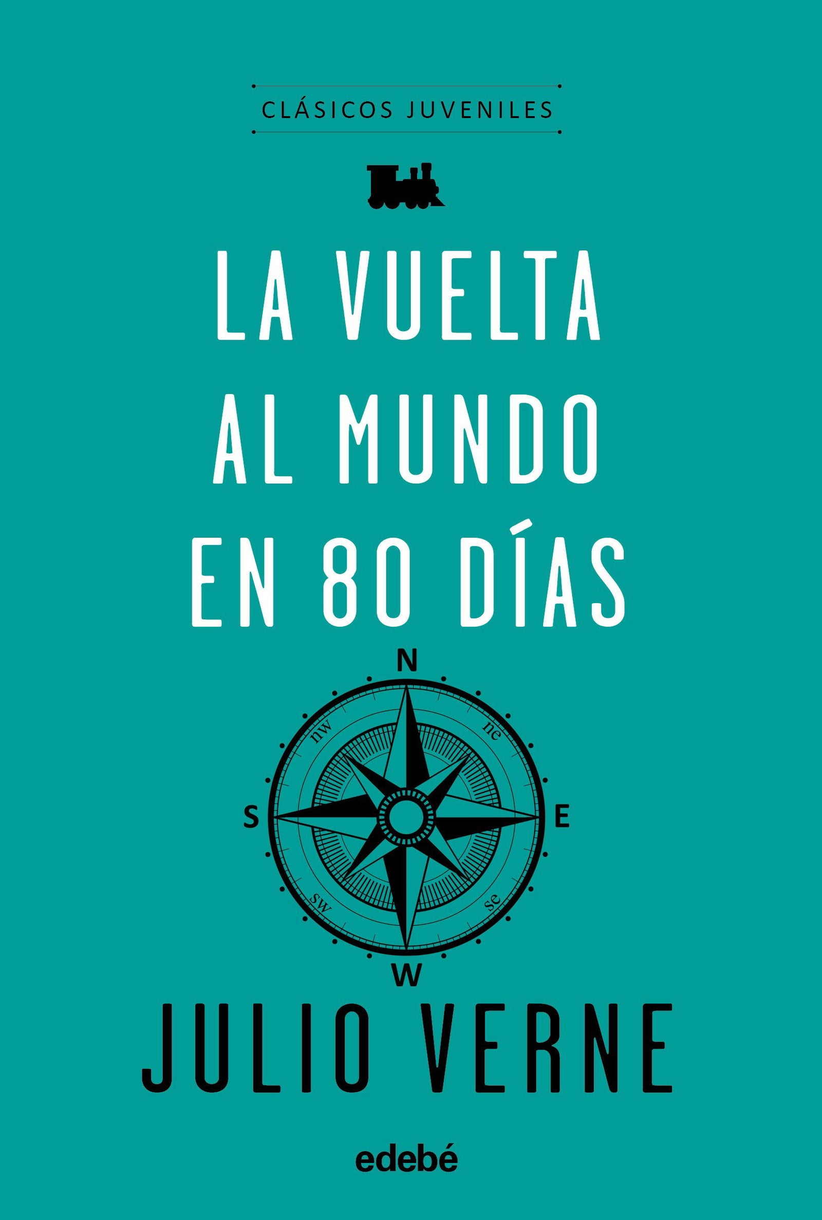 La vuelta al mundo en 80 días (CLÁSICOS JUVENILES)