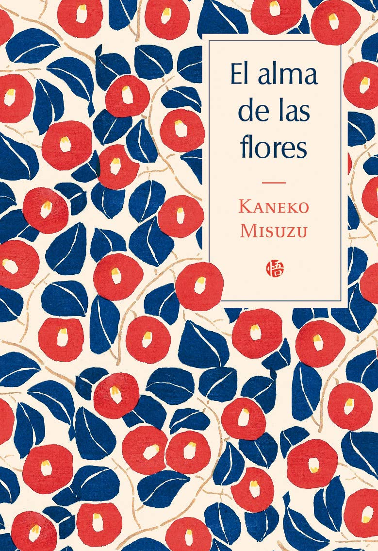 El alma de las flores (Satori Poética)